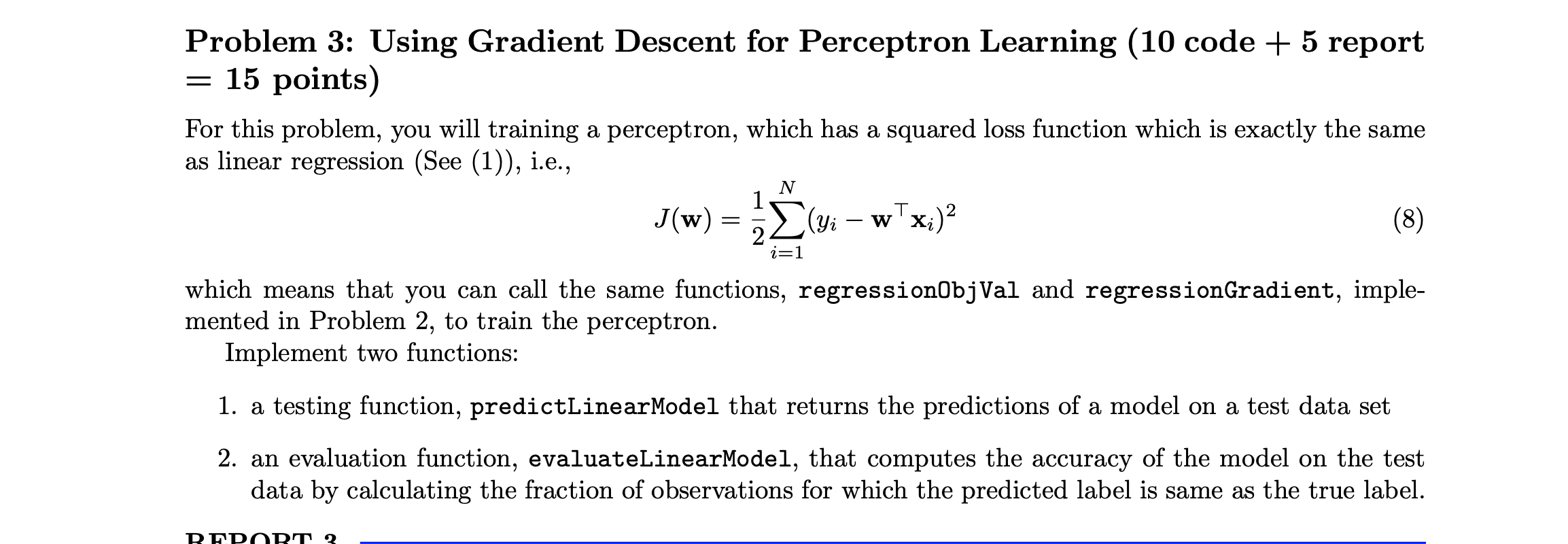 Machine Learning Python Code. Problem 3: Using Gradient Descent for Perceptron Learning