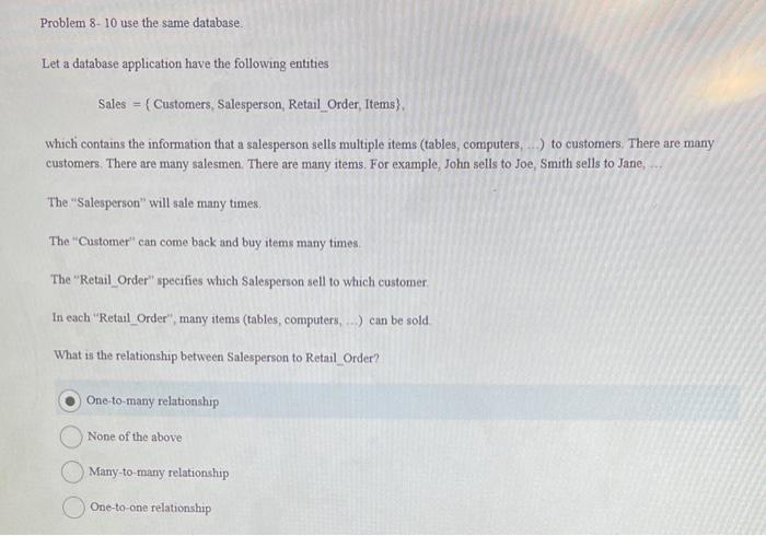 Help with this question Problem 8-10 use the same database. Let a