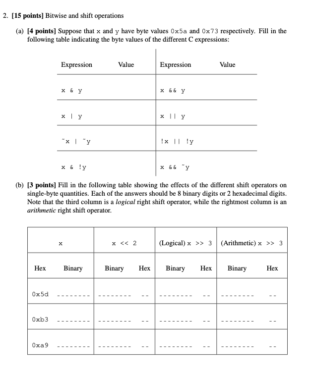  2. [15 points] Bitwise and shift operations (a) [4 points] Suppose