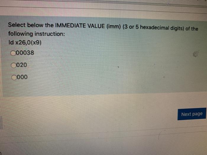 immediate value i need help asap Select below the IMMEDIATE VALUE (imm)
