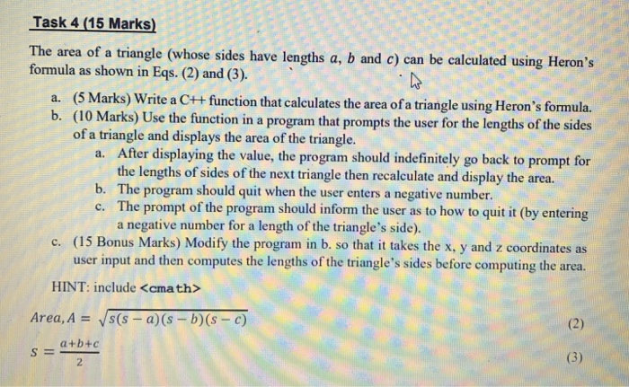  Task 4 (15 Marks) The area of a triangle (whose sides