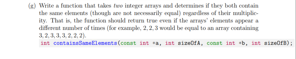 Arrays. Please write program in C. Thank you. (g) Write a function