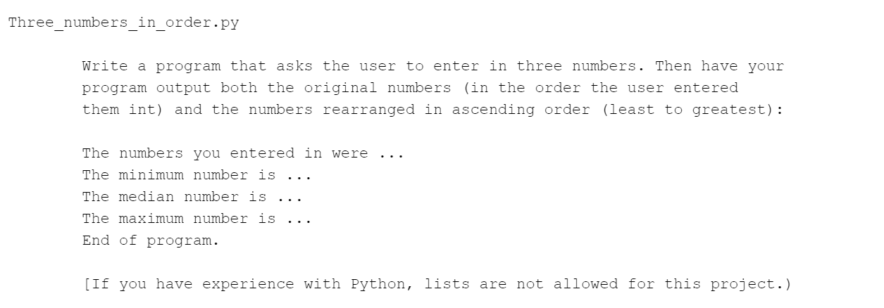 Three_numbers_in_order.py Write a program that asks the user to enter in