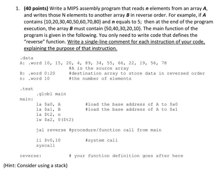  1. (40 points) Write a MIPS assembly program that reads n