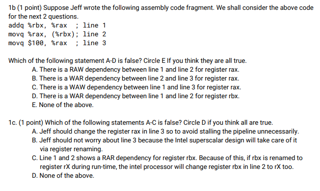  1b (1 point) Suppose Jeff wrote the following assembly code fragment.
