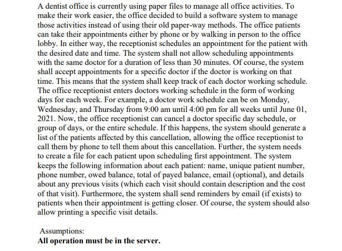 Client Server System Project: Dentist Office System A dentist office is currently