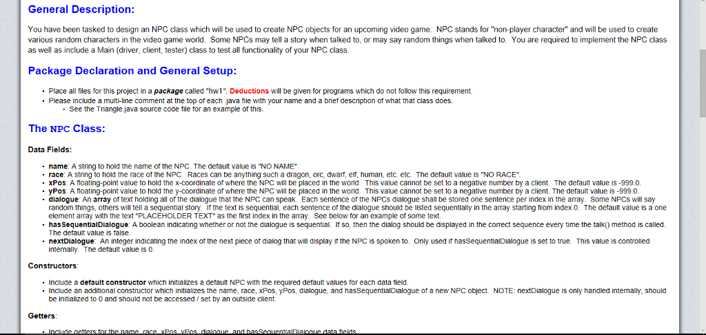 Using Java and Object Oriented Programming techniques. General Description: You have been