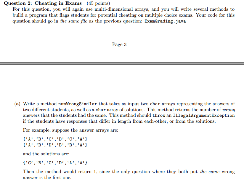 A java question Question 2: Cheating in Exams (45 points) For this