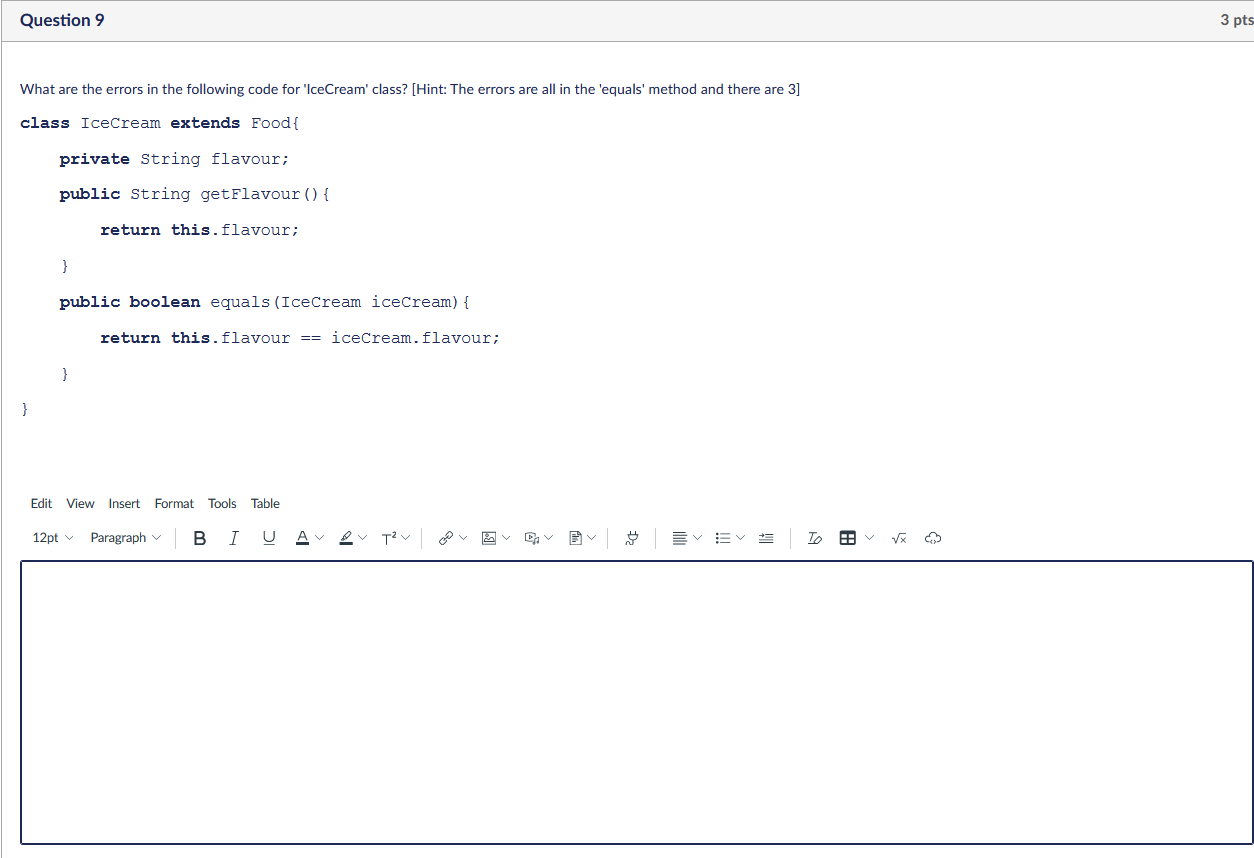  Question 9 3 pts What are the errors in the following