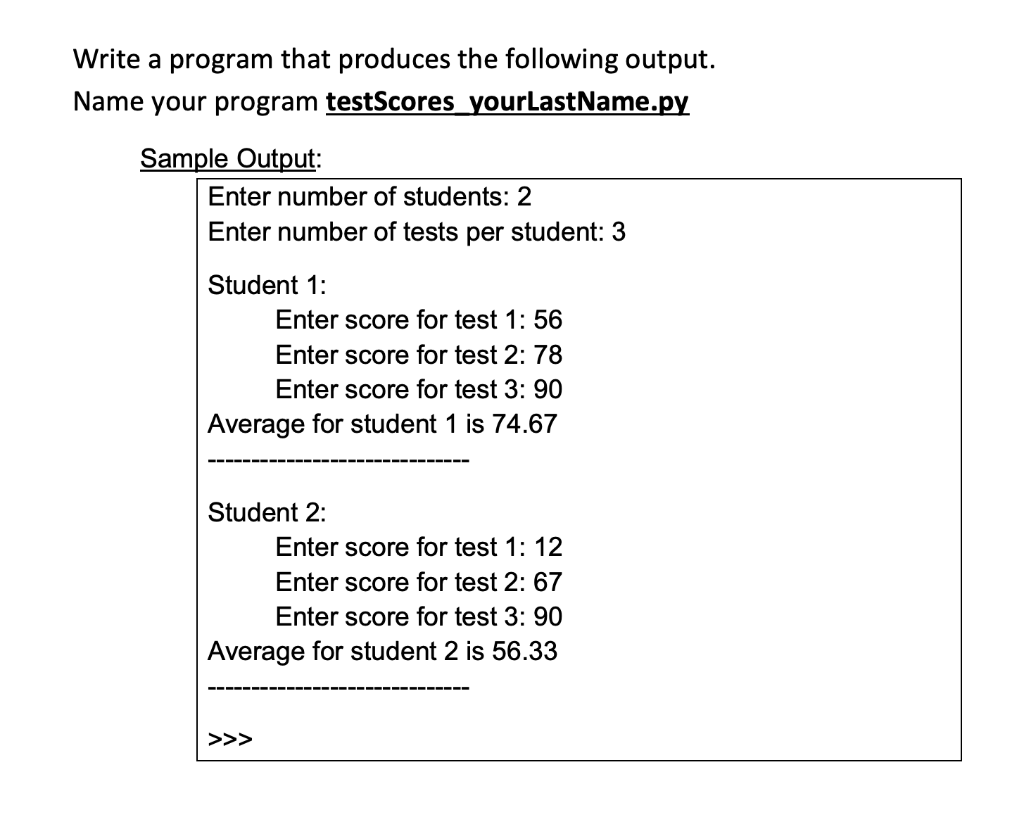 Solve using Python 3 Write a program that produces the following output.