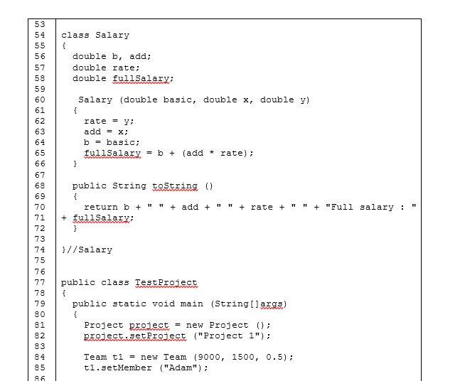 and Salary. The program can be used to show team member information