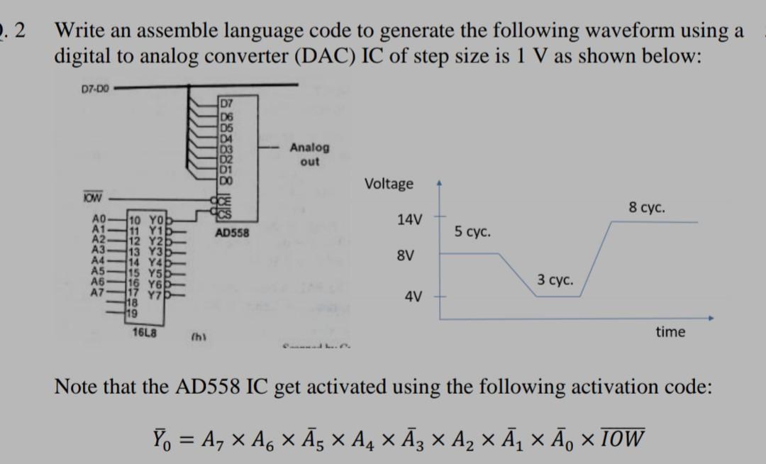  please answer this fast..please. 2 Write an assemble language code to