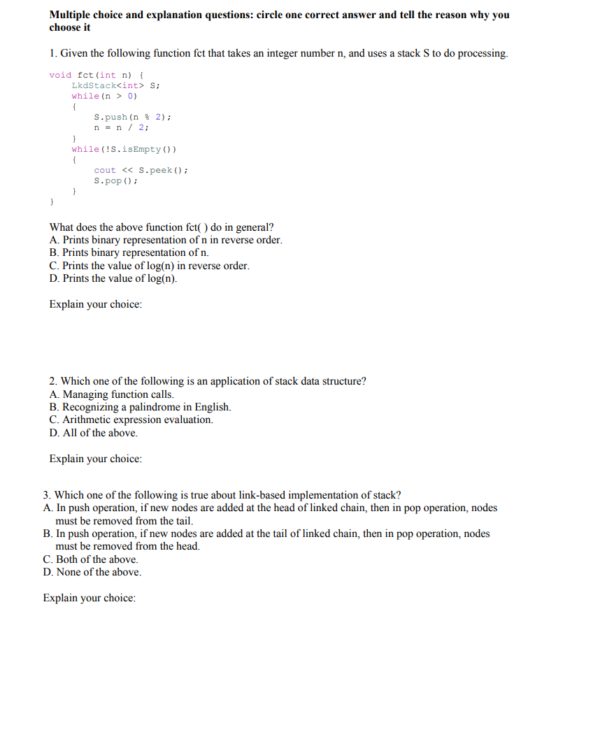 C++ Please explain the answer. Thank you. Multiple choice and explanation questions: