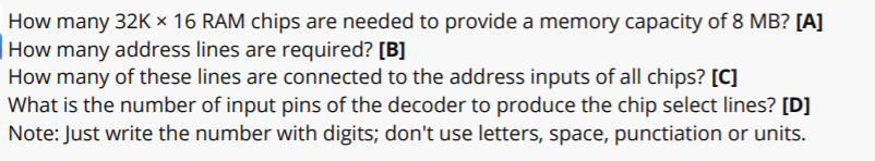 undefined How many 32K * 16 RAM chips are needed to provide