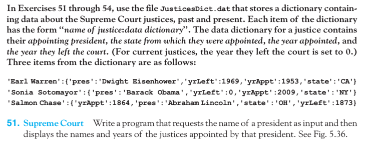  Using python, write code for problem. The file JusticesDict.dat is used