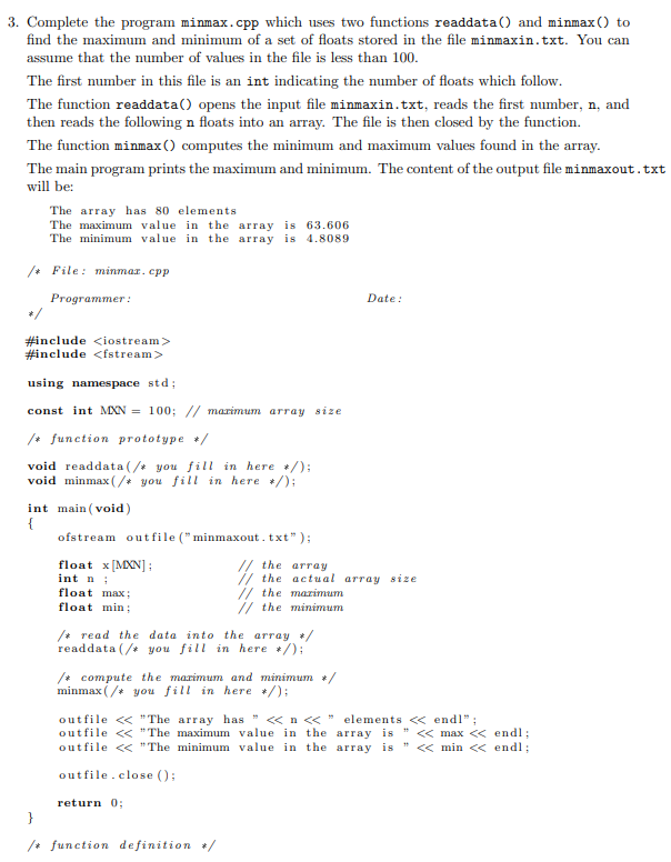 undefined 3. Complete the program minmax.cpp which uses two functions readdata() and
