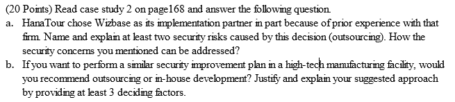  (20 Points Read case study 2 on page168 and answer the