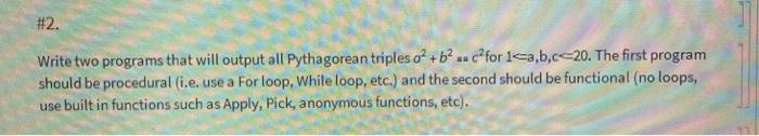  in mathematica please! thank you #2. Write two programs that will