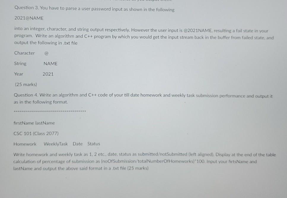  The code must be in C++ Question 3. You have to