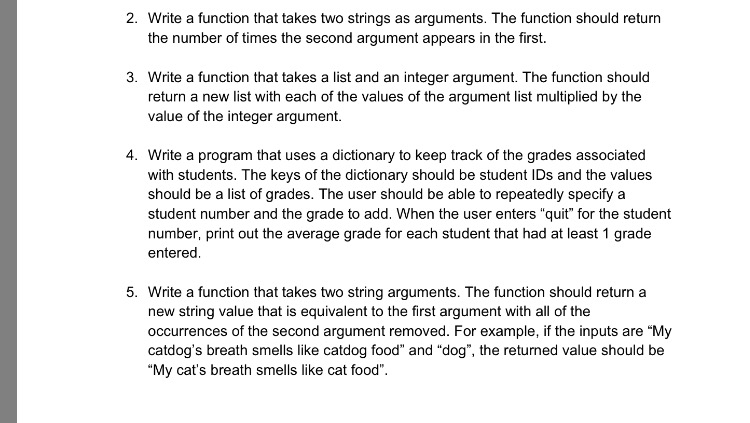  Write a function that takes two strings as arguments. The function
