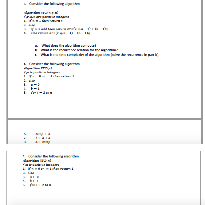  3. Consider the following algorithm Algorithm XYz(r.g.n) Ir,q, n are positive