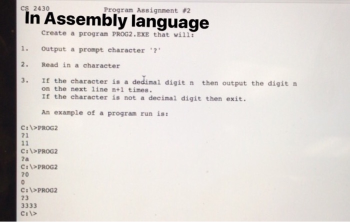  CS 2430 Program Assignment #2 In Assembly language Create a program