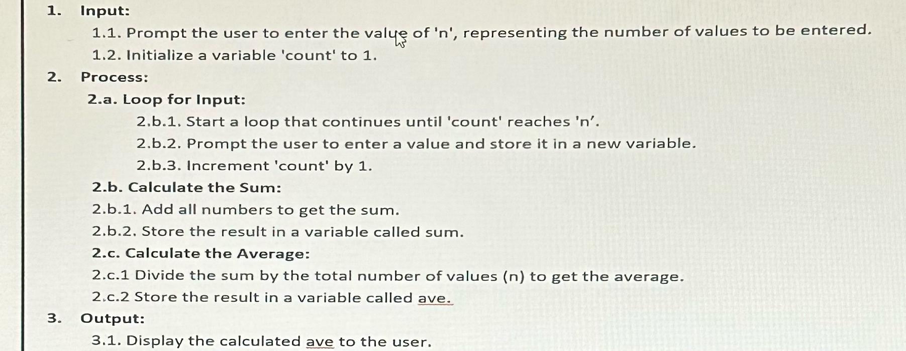  Input: 1.1. Prompt the user to enter the value of 'n',