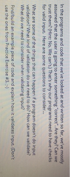  In the programs and code that we've looked at and written