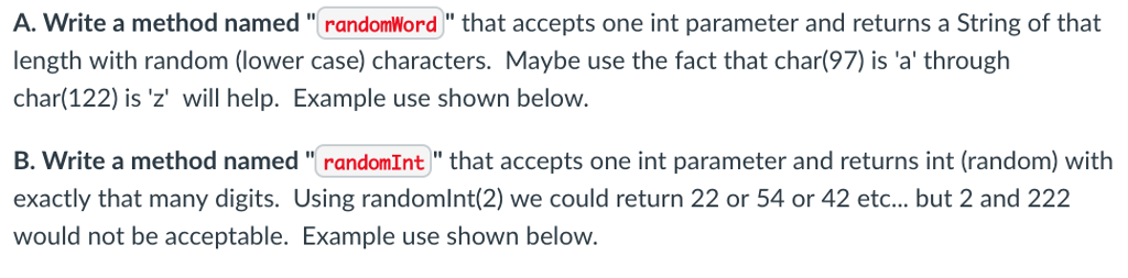  A. Write a method named " randomWord" that accepts one int