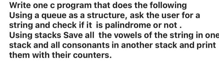  on c program. please follow the steps. Write one c program