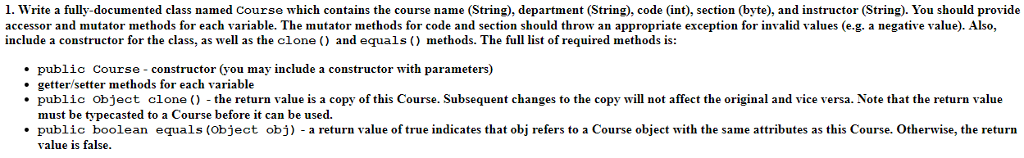 1. Write a fully-documented class named Course which contains the course