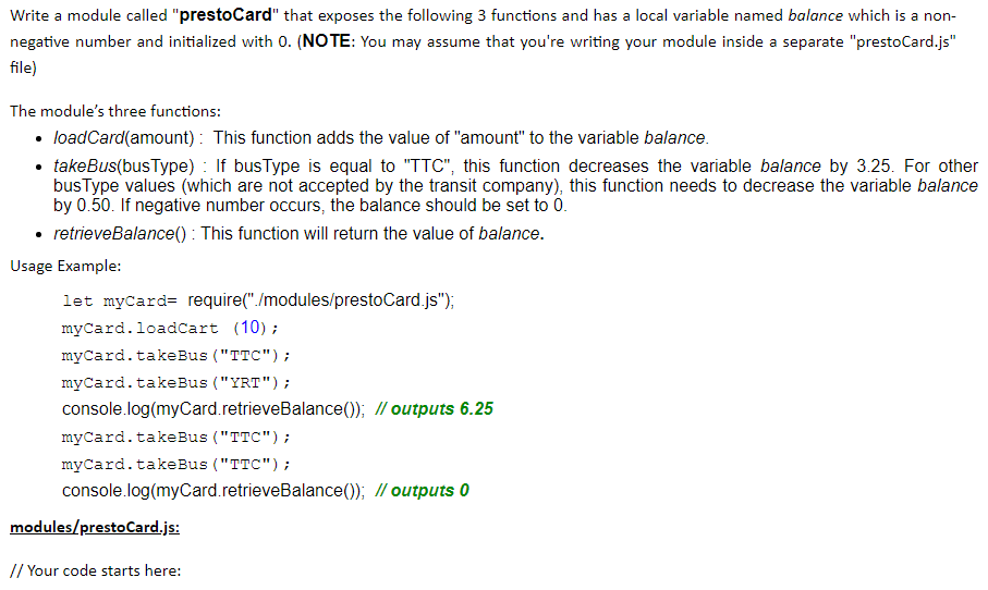 Write a module called "prestoCard" that exposes the following 3 functions
