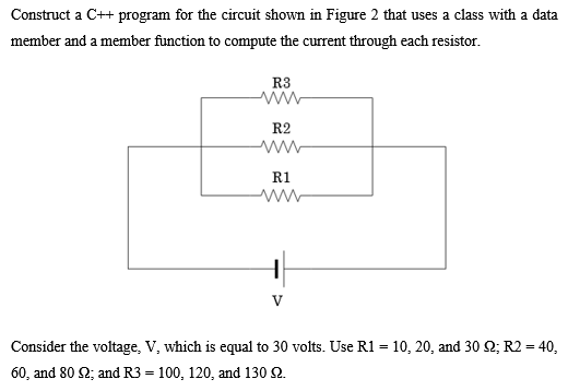 Construct a C++ program for the circuit shown in Figure 2
