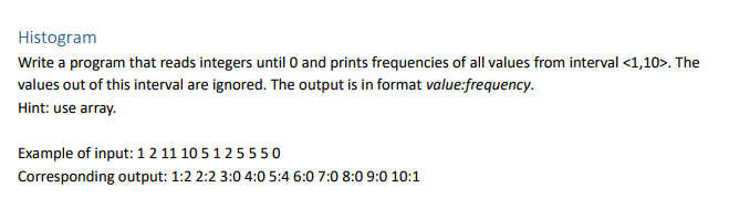 please write in c Histogram Write a program that reads integers