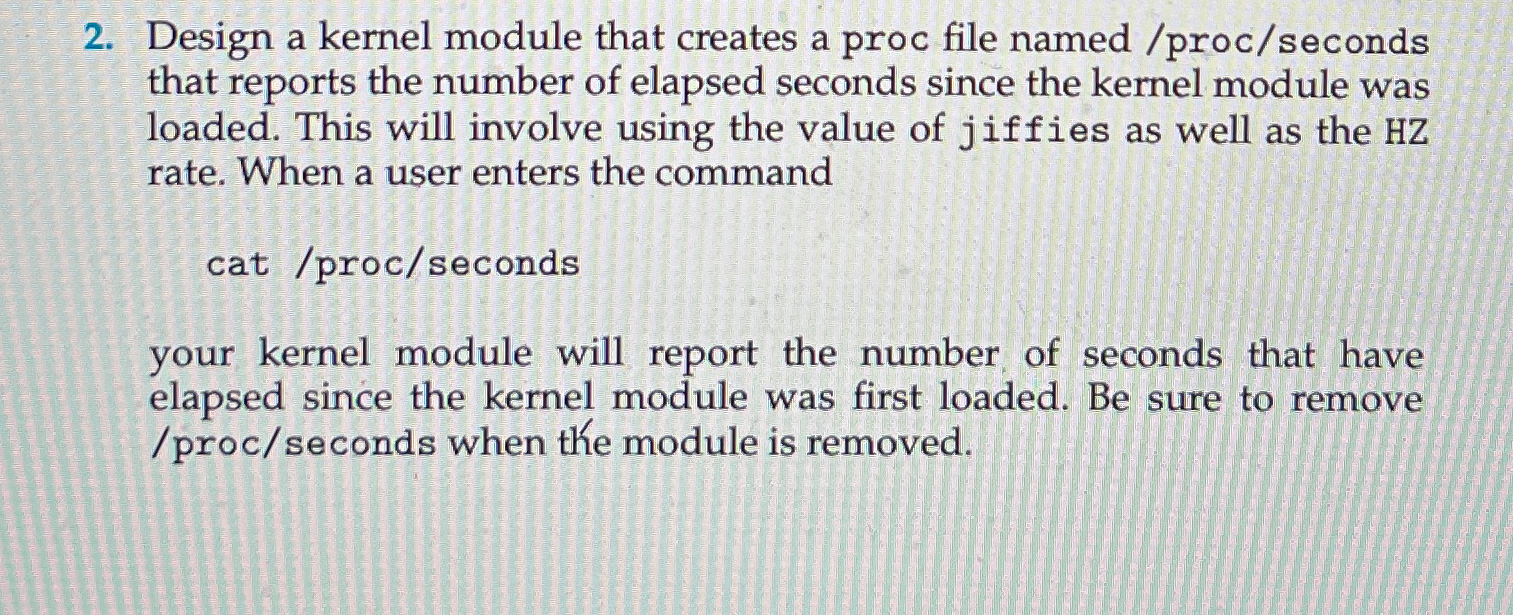  Design a kernel module that creates a proc file named /proc/seconds