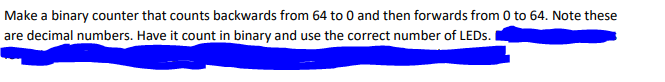 Make a binary counter that counts backwards from 64 to 0