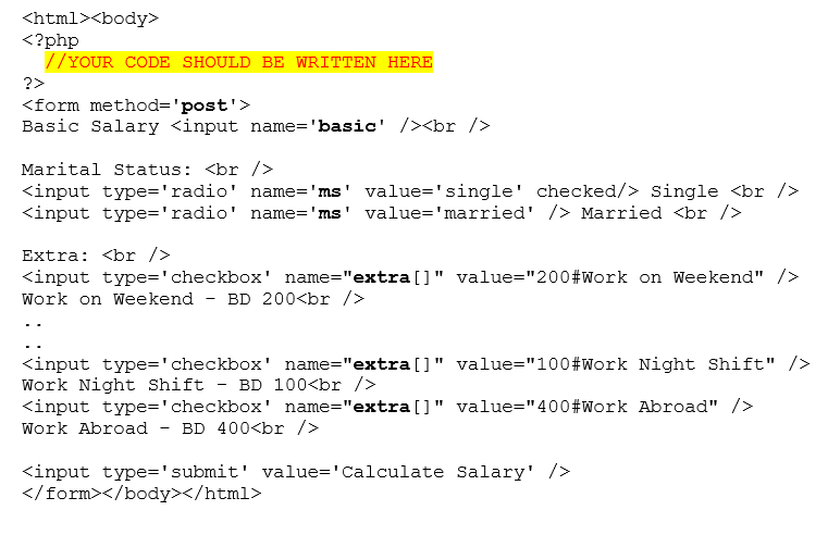 Basic Salary Marital Status: Single Married Extra: Work on Weekend -