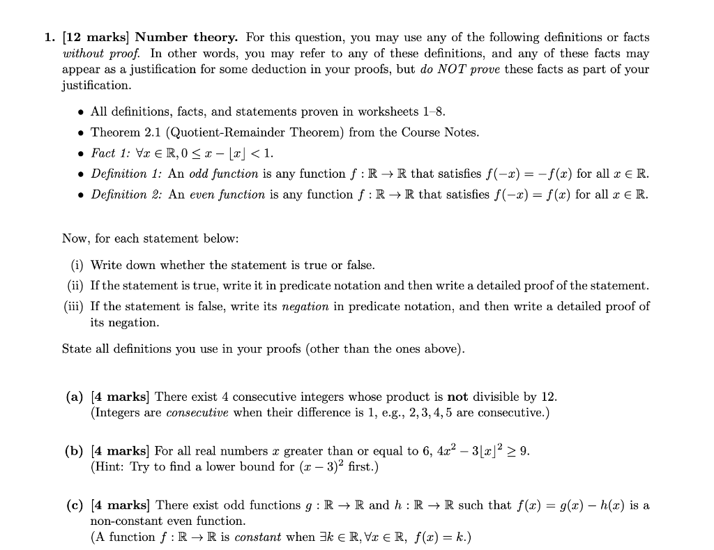 Additional Instructions: 1. You may not define your own propositional operators, predicates,