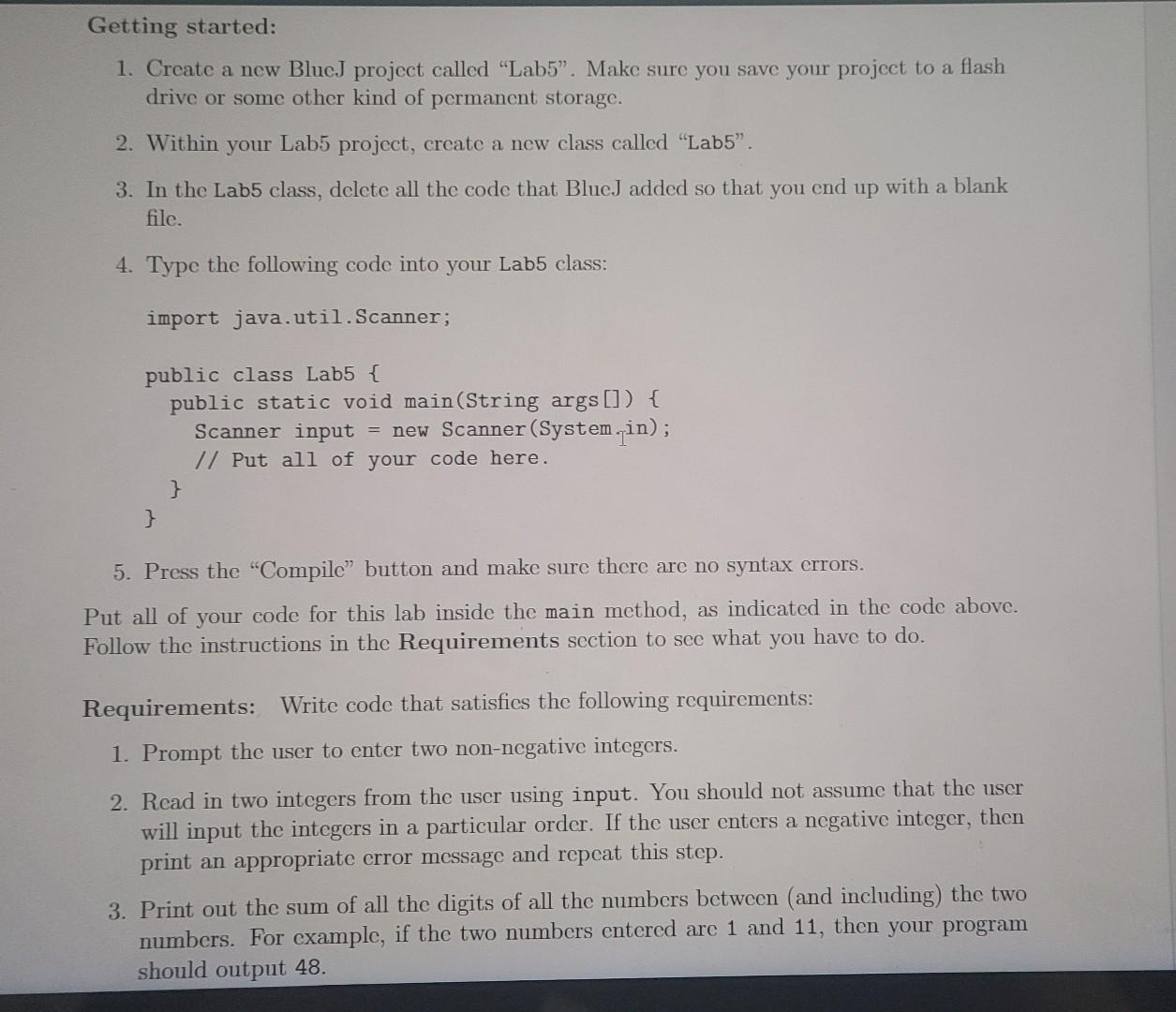  Getting started: 1. Create a new BlueJ project called "Lab5". Make