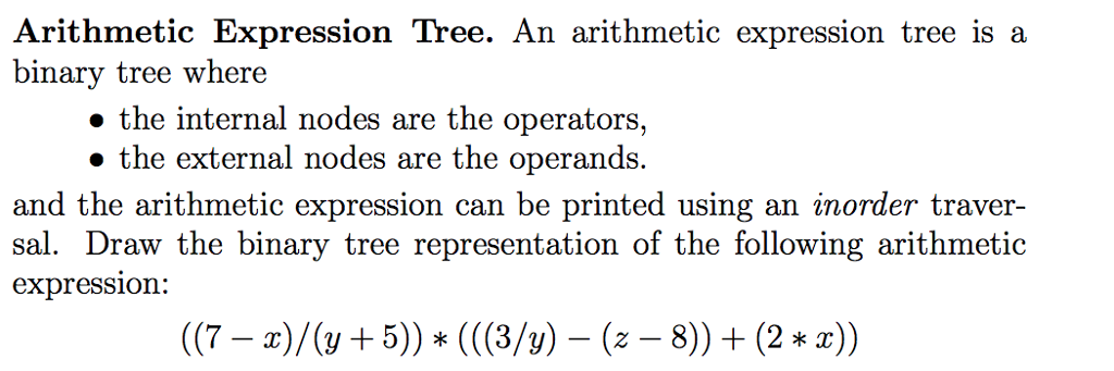 Arithmetic Tree Arithmetic Expression Tree. An arithmetic expression tree is a binary