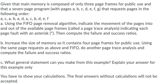  Please don't copy other chegg answers Given that main memory is