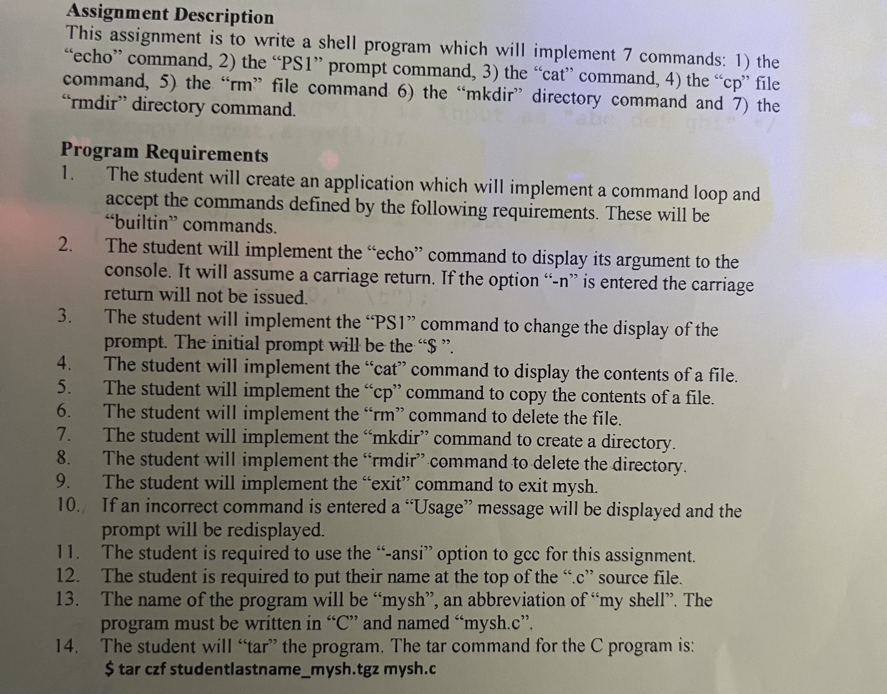  Assignment Description This assignment is to write a shell program which