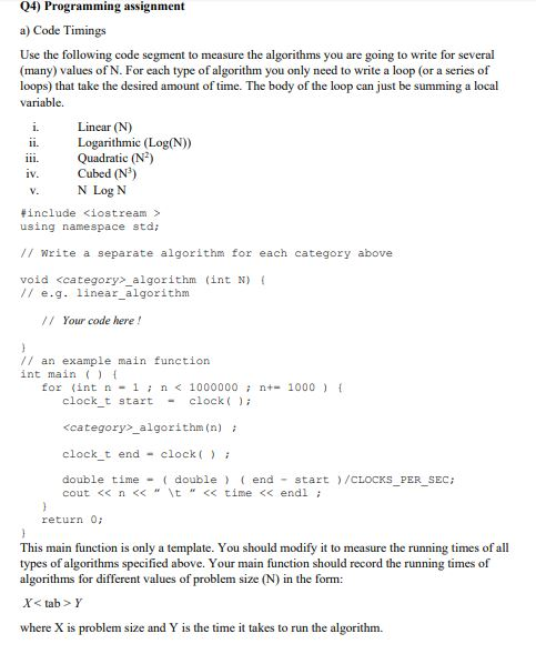  Q4) Programming assignment a) Code Timings Use the following code segment