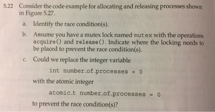 int allocate-process) int new-pid; if (number of processes MAX PROCESSES) return -1;