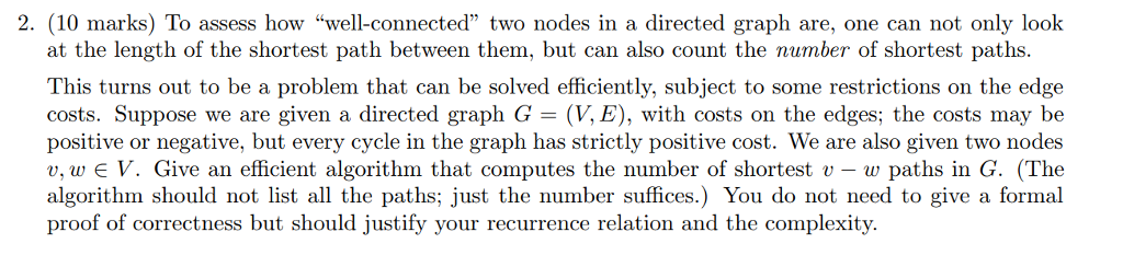 Pls give a Dynamic Programming algrithm and justify it. 2. (10 marks)