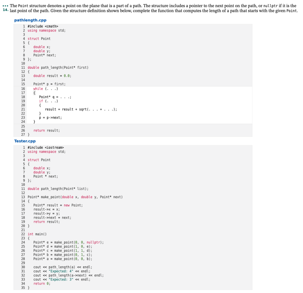 Please fill the dots with appropriate code ... The point structure denotes