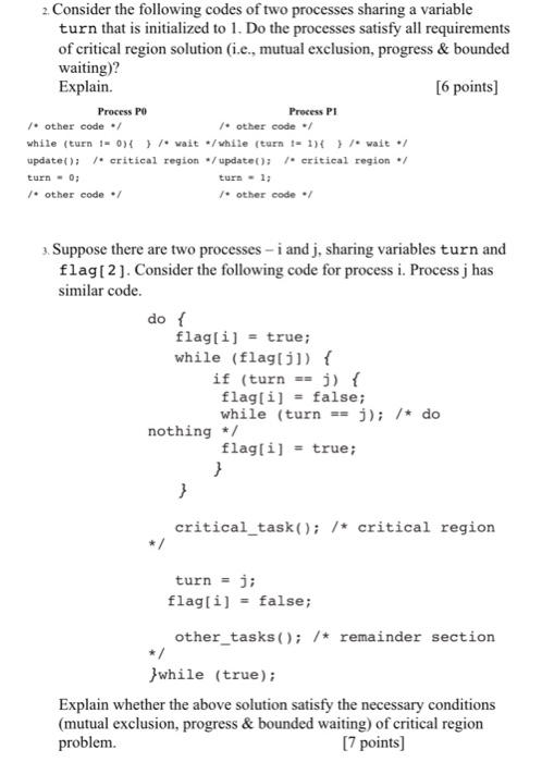  Consider the following codes of two processes sharing a variable turn
