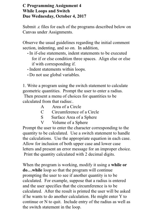  C Programming Assignment 4 While Loops and Switch Due Wednesday, October