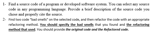 Refactoring 1- Find a source code of a program or developed software