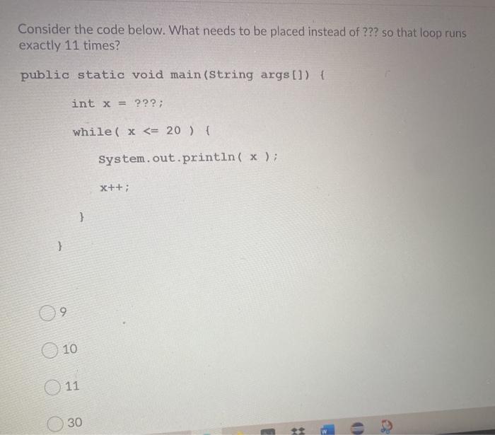  Consider the code below. What needs to be placed instead of